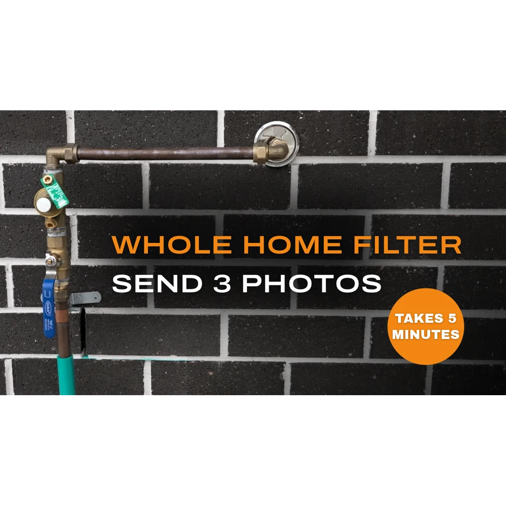 Whole Home Filtration | The Photos We Need for Your Installation